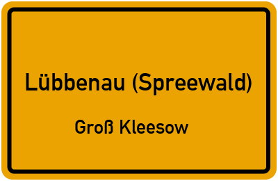 Straßenverzeichnis Lübbenau (Spreewald) Groß Kleesow