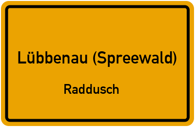Straßenverzeichnis Lübbenau (Spreewald) Raddusch