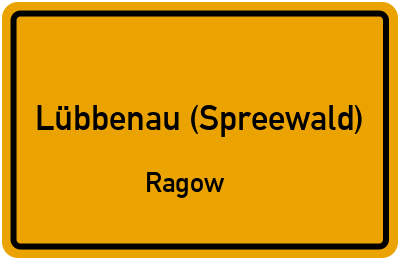 Straßenverzeichnis Lübbenau (Spreewald) Ragow