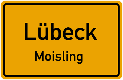 Ortsschild Lübeck Moisling