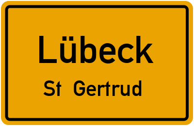Ortsschild Lübeck St. Gertrud