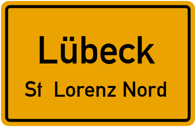 Ortsschild Lübeck St. Lorenz Nord