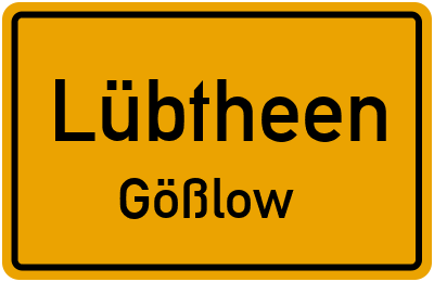 Ortsschild Lübtheen Gößlow