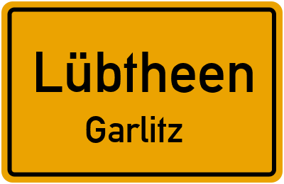 Ortsschild Lübtheen Garlitz