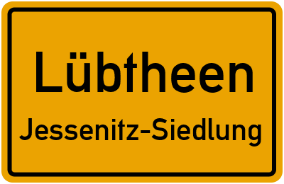 Ortsschild Lübtheen Jessenitz-Siedlung