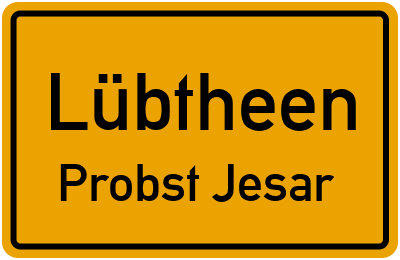 Ortsschild Lübtheen Probst Jesar