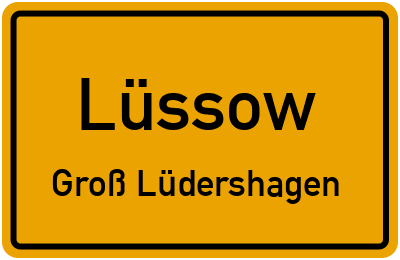 Straßenverzeichnis Lüssow Groß Lüdershagen