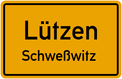 Ortsschild Lützen Schweßwitz
