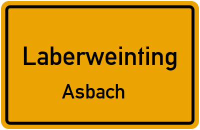Ortsschild Laberweinting Asbach