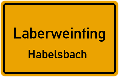 Ortsschild Laberweinting Habelsbach