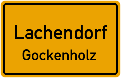 Ortsschild Lachendorf Gockenholz