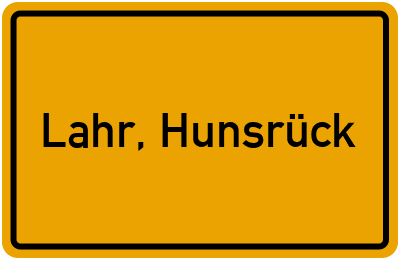 Ortsschild von Gemeinde Lahr, Hunsrück in Rheinland-Pfalz