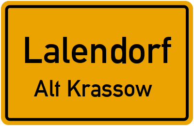Ortsschild Lalendorf Alt Krassow