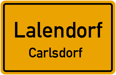 Ortsschild Lalendorf Carlsdorf