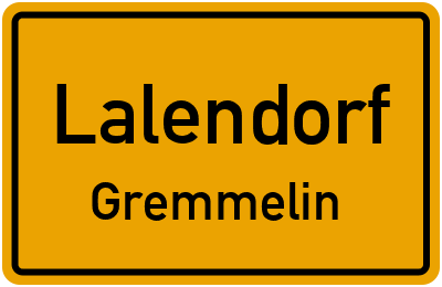 Ortsschild Lalendorf Gremmelin