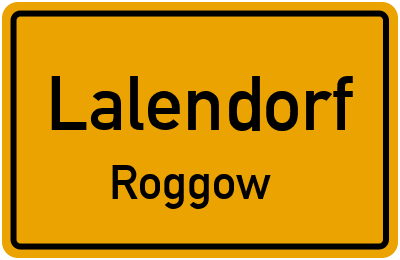Ortsschild Lalendorf Roggow