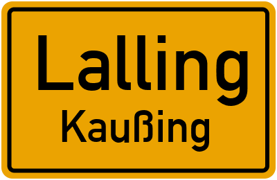 Straßenverzeichnis Lalling Kaußing
