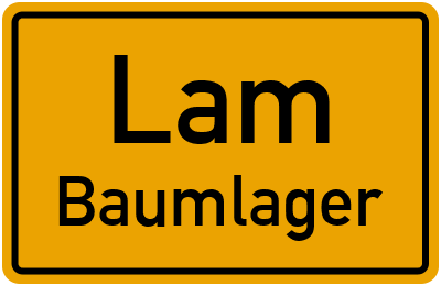 Ortsschild Lam Baumlager