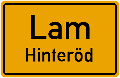 Ortsschild Lam Hinteröd
