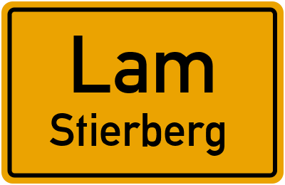 Ortsschild Lam Stierberg