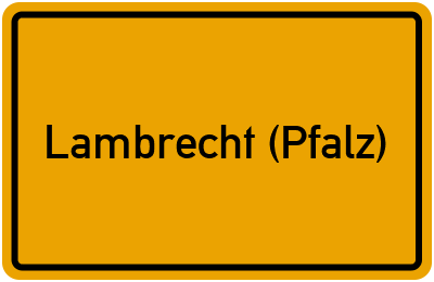 Ortsschild von Stadt Lambrecht (Pfalz) in Rheinland-Pfalz