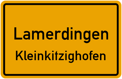 Ortsschild Lamerdingen Kleinkitzighofen