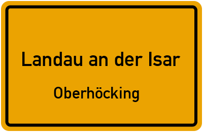Straßenverzeichnis Landau an der Isar Oberhöcking