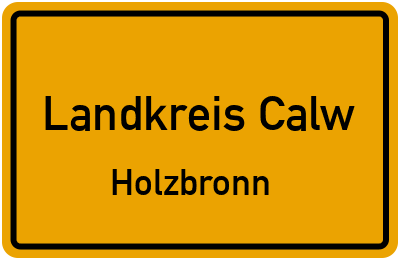 Straßenverzeichnis Landkreis Calw Holzbronn