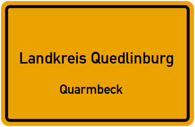 Straßenverzeichnis Landkreis Quedlinburg Quarmbeck