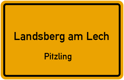Ortsschild Landsberg am Lech Pitzling