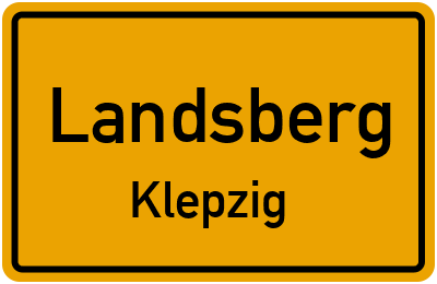 Ortsschild Landsberg Klepzig