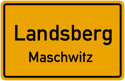 Ortsschild Landsberg Maschwitz