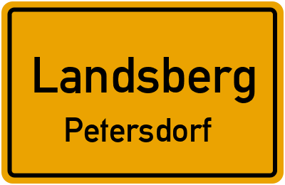 Straßenverzeichnis Landsberg Petersdorf