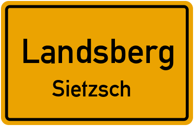 Ortsschild Landsberg Sietzsch