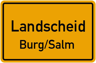 Ortsschild Landscheid Burg/Salm