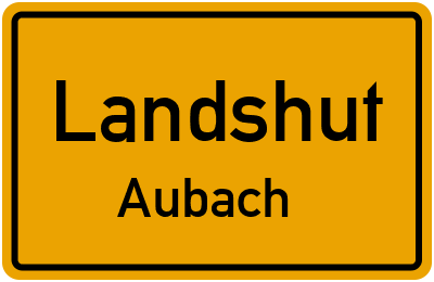 Straßenverzeichnis Landshut Aubach
