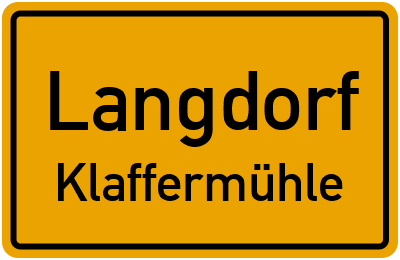 Ortsschild Langdorf Klaffermühle