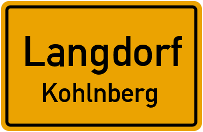 Ortsschild Langdorf Kohlnberg