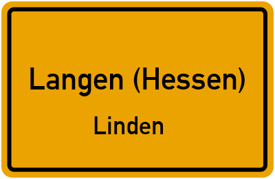 Ortsschild Langen (Hessen) Linden