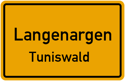 Ortsschild Langenargen Tuniswald