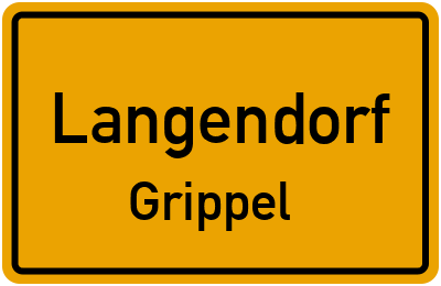 Ortsschild Langendorf Grippel
