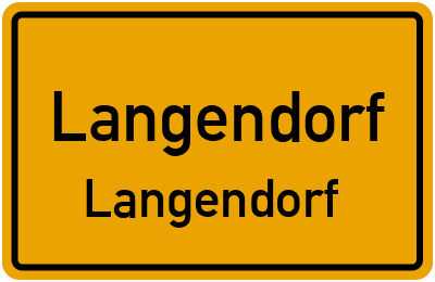 Ortsschild Langendorf Langendorf