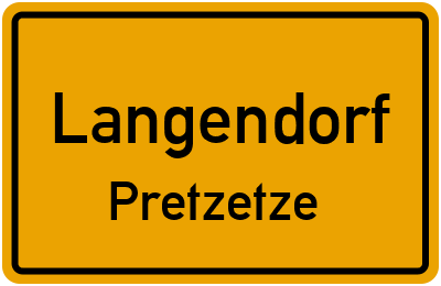 Ortsschild Langendorf Pretzetze