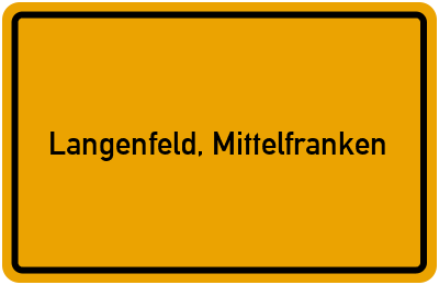 Ortsschild von Gemeinde Langenfeld, Mittelfranken in Bayern