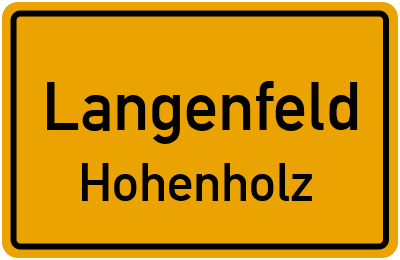 Ortsschild Langenfeld Hohenholz