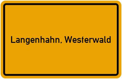 Ortsschild von Gemeinde Langenhahn, Westerwald in Rheinland-Pfalz