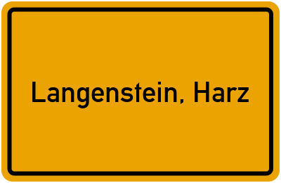 Ortsschild von Gemeinde Langenstein, Harz in Sachsen-Anhalt