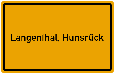 Ortsschild von Gemeinde Langenthal, Hunsrück in Rheinland-Pfalz