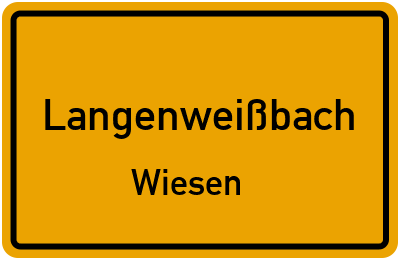 Straßenverzeichnis Langenweißbach Wiesen