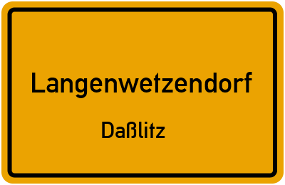 Ortsschild Langenwetzendorf Daßlitz